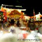 祇園祭　神輿洗いと祈り
